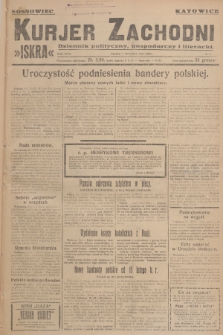 Kurjer Zachodni Iskra : dziennik polityczny, gospodarczy i literacki. R.18, 1927, nr 6