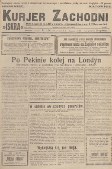 Kurjer Zachodni Iskra : dziennik polityczny, gospodarczy i literacki. R.18, 1927, nr 132