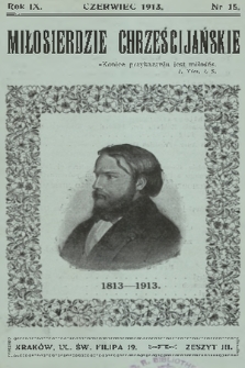 Miłosierdzie Chrześcijańskie. R.9, 1913, nr 15