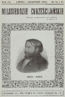 Miłosierdzie Chrześcijańskie. R.9, 1913, nr 16-17