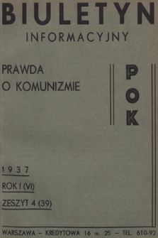 Biuletyn Informacyjny : prawda o komunizmie POK. R.1, 1937, Zeszyt 4