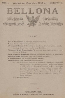 Bellona : miesięcznik wojskowy wydawany przez Komisję Wojskową. R.1, 1918, Zeszyt 6