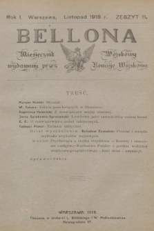 Bellona : miesięcznik wojskowy wydawany przez Komisję Wojskową. R.1, 1918, Zeszyt 11