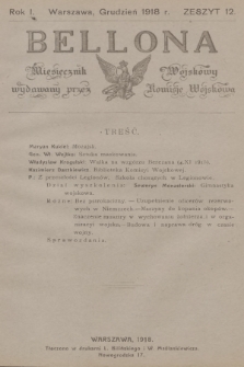 Bellona : miesięcznik wojskowy wydawany przez Komisję Wojskową. R.1, 1918, Zeszyt 12