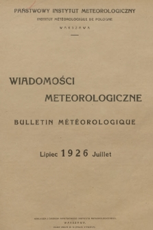 Wiadomości Meteorologiczne = Bulletin Mètèorologique. 1926, nr 7