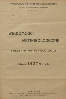 Wiadomości Meteorologiczne = Bulletin Mètèorologique. 1927, nr 11