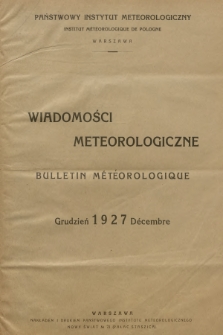 Wiadomości Meteorologiczne = Bulletin Mètèorologique. 1927, nr 12