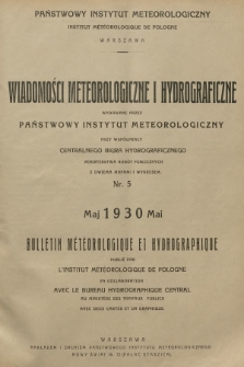 Wiadomości Meteorologiczne i Hydrograficzne = Bulletin Météorologique et Hydrographique. 1930, nr 5