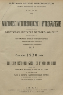 Wiadomości Meteorologiczne i Hydrograficzne = Bulletin Météorologique et Hydrographique. 1930, nr 6 + wkładka