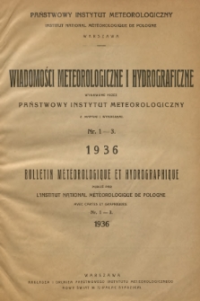 Wiadomości Meteorologiczne i Hydrograficzne = Bulletin Météorologique et Hydrographique. R.16, 1936, nr 1-3 + wkładka