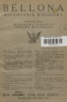 Bellona : miesięcznik wojskowy wydawany przez Wojskowy Instytut Naukowo-Wydawniczy. R.8, T.17, 1925, Zeszyt 1