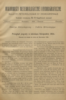 Wiadomości Meteorologiczne i Hydrograficzne. Dodatek miesięczny = Bulletin Météorologique et Hydrographique. Supplément Mensuel. 1934, № 11 + wkładka