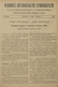 Wiadomości Meteorologiczne i Hydrograficzne. Dodatek miesięczny = Bulletin Météorologique et Hydrographique. Supplément Mensuel. 1936, № 6 + wkładka