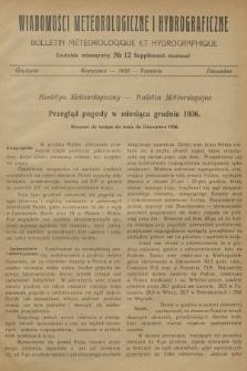 Wiadomości Meteorologiczne i Hydrograficzne. Dodatek miesięczny = Bulletin Météorologique et Hydrographique. Supplément Mensuel. 1936, № 12