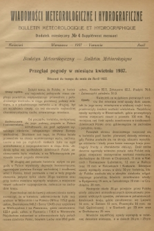 Wiadomości Meteorologiczne i Hydrograficzne. Dodatek miesięczny = Bulletin Météorologique et Hydrographique. Supplément Mensuel. 1937, № 4 + wkładka
