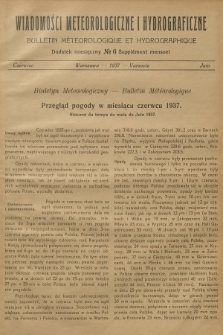 Wiadomości Meteorologiczne i Hydrograficzne. Dodatek miesięczny = Bulletin Météorologique et Hydrographique. Supplément Mensuel. 1937, № 6 + wkładka