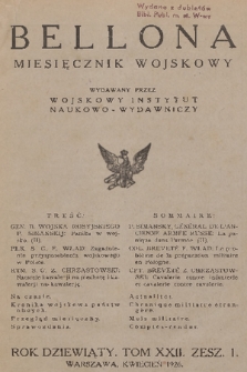 Bellona : miesięcznik wojskowy wydawany przez Wojskowy Instytut Naukowo-Wydawniczy. R.9, T.22, 1926, Zeszyt 1