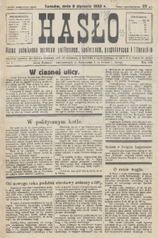 Hasło : pismo poświęcone sprawom politycznym, społecznym, gospodarczym i literackim. R.8, 1933, nr 1