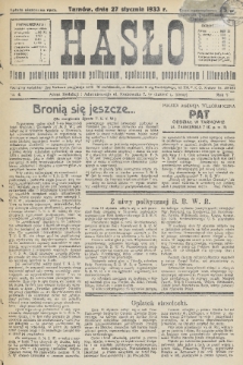 Hasło : pismo poświęcone sprawom politycznym, społecznym, gospodarczym i literackim. R.8, 1933, nr 4