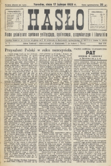 Hasło : pismo poświęcone sprawom politycznym, społecznym, gospodarczym i literackim. R.8, 1933, nr 7