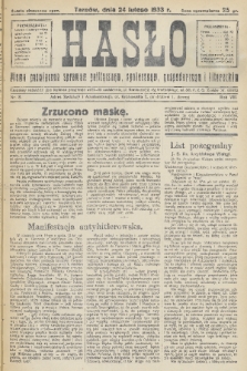 Hasło : pismo poświęcone sprawom politycznym, społecznym, gospodarczym i literackim. R.8, 1933, nr 8