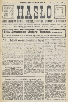 Hasło : pismo poświęcone sprawom politycznym, społecznym, gospodarczym i literackim. R.8, 1933, nr 19