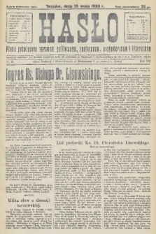 Hasło : pismo poświęcone sprawom politycznym, społecznym, gospodarczym i literackim. R.8, 1933, nr 21