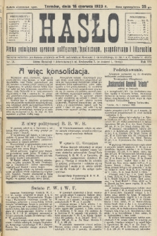 Hasło : pismo poświęcone sprawom politycznym, społecznym, gospodarczym i literackim. R.8, 1933, nr 24