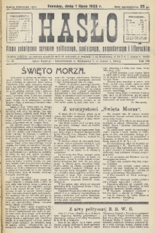Hasło : pismo poświęcone sprawom politycznym, społecznym, gospodarczym i literackim. R.8, 1933, nr 26