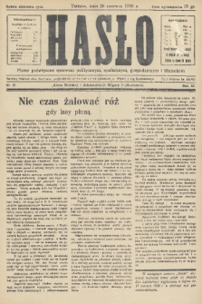 Hasło : pismo poświęcone sprawom politycznym, społecznym, gospodarczym i literackim. R.11, 1936, nr 21