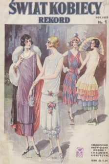 Rekord Świat Kobiecy : czasopismo poświęcone modzie i sprawom kobiecym. R.5, 1925, nr 1 + wkładka