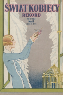 Rekord Świat Kobiecy : czasopismo poświęcone modzie i sprawom kobiecym. R.5, 1925, nr 6 + wkładka