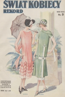 Rekord Świat Kobiecy : czasopismo poświęcone modzie i sprawom kobiecym. R.5, 1925, nr 9 + wkładka