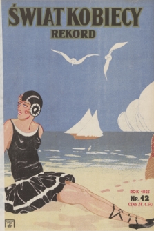 Rekord Świat Kobiecy : czasopismo poświęcone modzie i sprawom kobiecym. R.5, 1925, nr 12 + wkładka