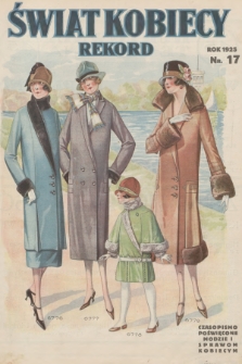 Rekord Świat Kobiecy : czasopismo poświęcone modzie i sprawom kobiecym. R.5, 1925, nr 17 + wkładka