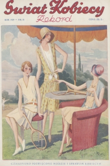 Świat Kobiecy. R.9, 1929, nr 11 + dod. + wkładka