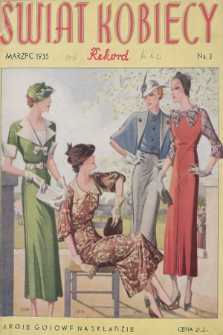 Świat Kobiecy Rekord. R.15, 1935, nr 3 + dod. + wkładka