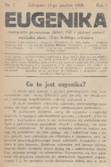 Eugenika : czasopismo poświęcone dobrej doli i pięknej śmierci. R.1, 1918, nr 2