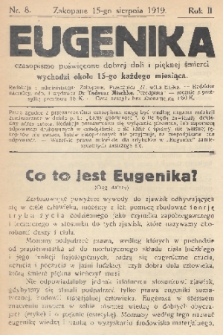 Eugenika : czasopismo poświęcone dobrej doli i pięknej śmierci. R.2, 1919, nr 8