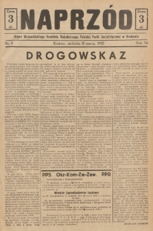 Naprzód : organ Wojewódzkiego Komitetu Robotniczego Polskiej Partii Socjalistycznej w Krakowie. 1945, nr 4