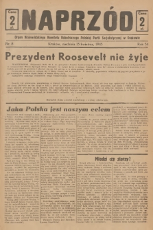 Naprzód : organ Wojewódzkiego Komitetu Robotniczego Polskiej Partii Socjalistycznej w Krakowie. 1945, nr 8