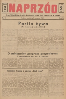 Naprzód : organ Wojewódzkiego Komitetu Robotniczego Polskiej Partii Socjalistycznej w Krakowie. 1945, nr 15