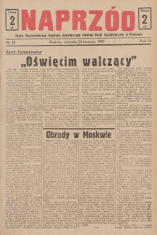 Naprzód : organ Wojewódzkiego Komitetu Robotniczego Polskiej Partii Socjalistycznej w Krakowie. 1945, nr 18