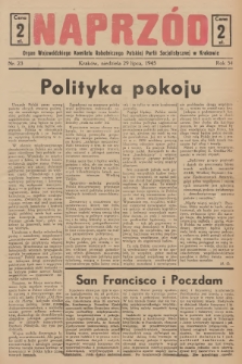 Naprzód : organ Wojewódzkiego Komitetu Robotniczego Polskiej Partii Socjalistycznej w Krakowie. 1945, nr 23