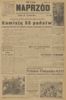 Naprzód : organ Polskiej Partii Socjalistycznej. 1947, nr 256