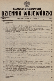 Śląsko-Dąbrowski Dziennik Wojewódzki. 1947, nr 21