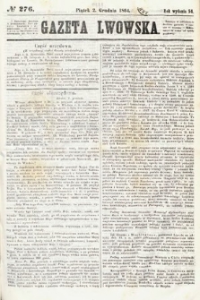Gazeta Lwowska. 1864, nr 276