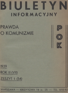 Biuletyn Informacyjny : prawda o komunizmie POK. R.3, 1939, Zeszyt 1 + wkładka