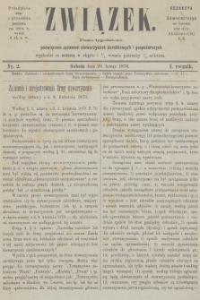 Związek : pismo tygodniowe poświęcone sprawom stowarzyszeń zarobkowych i gospodarczych. R.1, 1874, nr 2
