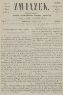 Związek : pismo tygodniowe poświęcone sprawom stowarzyszeń zarobkowych i gospodarczych. R.1, 1874, nr 7